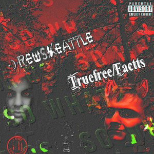 So What Ft. Truefree/Factts