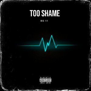 Big.__ 11 - To shame 