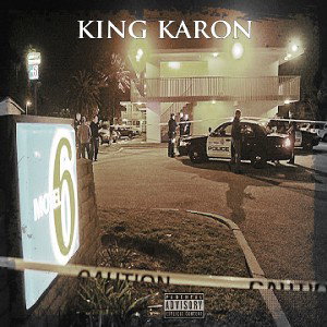 King Karon "Motel 6"