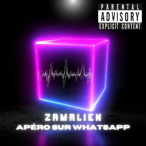 Zamalien - Apéro sur Whattsap