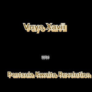 Pantsula kwaito Revelution