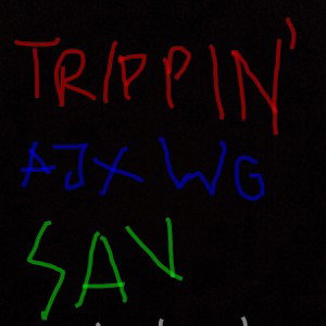 Trippin'
