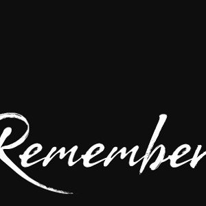 Remember