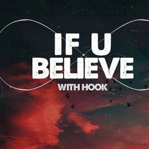#JustHook If U beleive