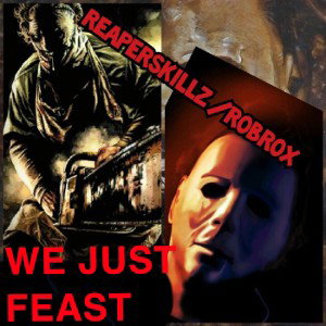 We Just Feast (Ft.Joker Reaper Skillz)
