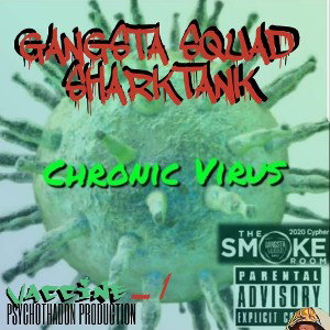 Psycho Tha Don - CHRONIC VIRUS 1