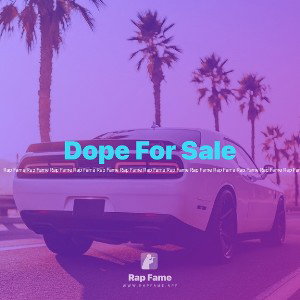 Dope For Sale 🔥💯✅