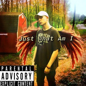 Just What Am I