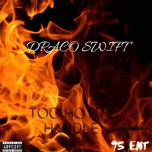 Draco Swift - Bust Ya Shit