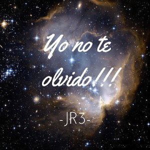 Yo no te olvido-JR3