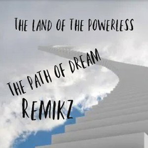 The path of dream- Remikz