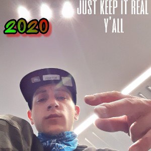 just keep it real y_all demo 2020