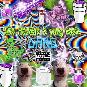 Thin Rodsak & Yung Kabik-Gang