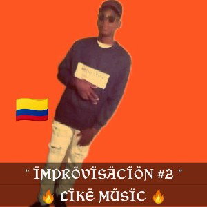 🔥 IMPROVISACIÓN 2 🔥