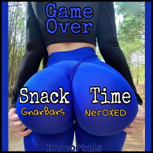 Snack Time ft. Ner0 Xed