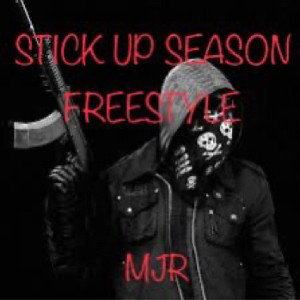 Stick Up Season Freestyle