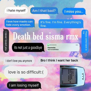death bed sisma remix