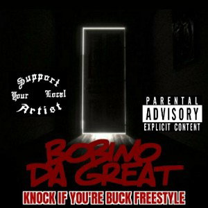 KNOCK IF YOURE BUCK FREESTYLE