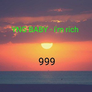 I'm rich 