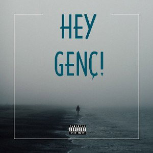 HEY GENÇ! 