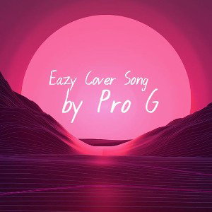 Eazy_Nasty_c_cover_by_Pro_G