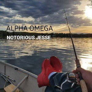 NotoriousJesse - ALPHA OMEGA