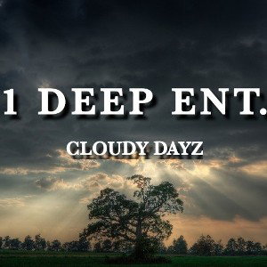 CLOUDY DAYZ