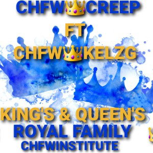 KING'S & QUEEN'S FT KELZ G