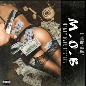 Huncho 3Timez-fuck a bitch