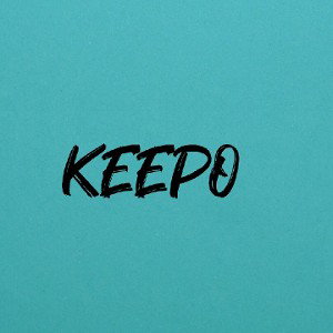 Keepo - NEW NAME