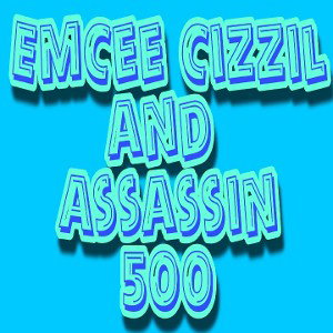 Assassin500 ft.Cizzil - My brothaz Keepa