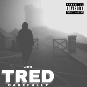 J.P.S. - Tred Carefully [Remastered] 