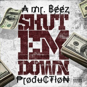 Shut_Em_Down_A_Mr_Beez_Joint_
