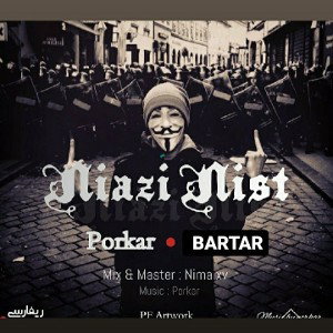 Niazi Nist (Ft BARTAR)