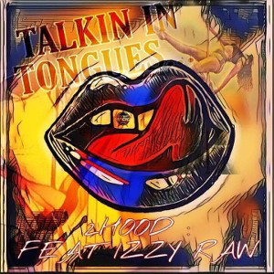 Talkin In Tounges