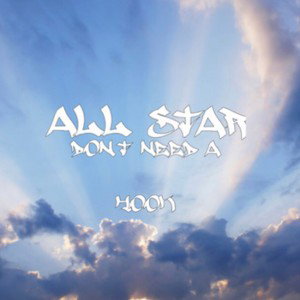 All Star - Don’t Need a Hook