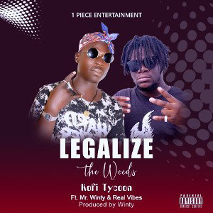 Kofi tycoon feat winty and real vibe.prod by winty .legalise the weed