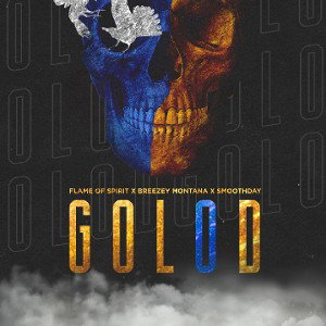 Flame of Spirit × Breezey Montana × SmoothDay - GOLOD (Голод)
