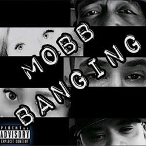 MobbBanging