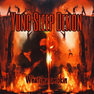 Whatchu Smokin ( Prod. Rebound )