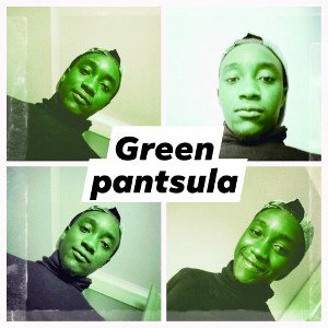 GREEN PANTSULA