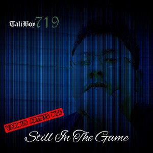 Still In The Game (Various Artists Diss)