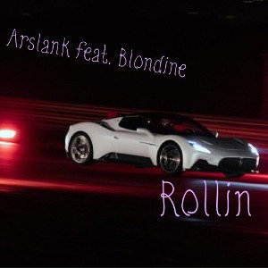 Rollin (feat.Blondine)