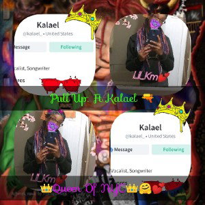 Pull Up Ft. Kalael 🔫