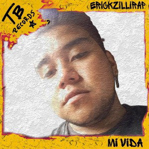 Mi Vida - ErickZilliRap