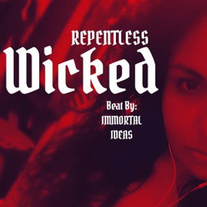 she wicked(freestyle): beat by Immortal Ideas