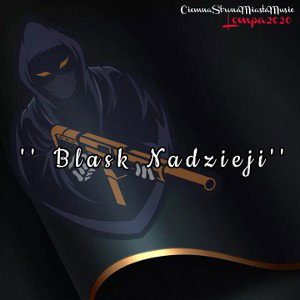 Lompa/Blask Nadzieji