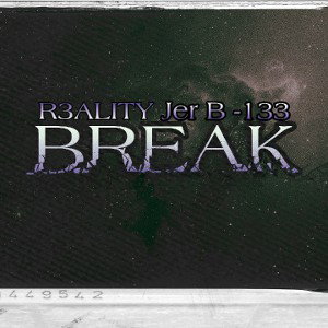 BR3AK FT JER B - 133