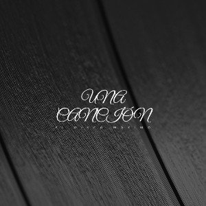 Una Canción - ☆𝕤𝐄ＢƗ𝒻ᎥＶ𝕖☆