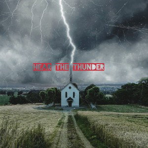  Hear the thunder